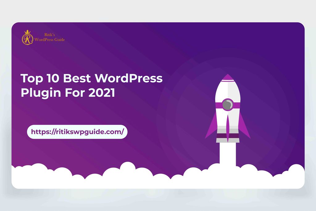 Top 10 Best WordPress Plugin for 2022